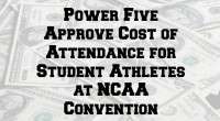 Power 5 Approve Cost of Attendance