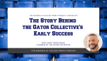 The Story Behind the Gator Collective’s Early Success