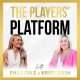 Welcome to The Players’ Platform